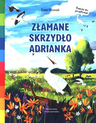 Złamane skrzydło Adrianka