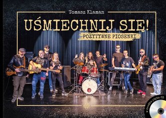 Uśmiechnij się! Pozytywne piosenki + 1CD Uśmiechnij się! Pozytywne piosenki + 1CD