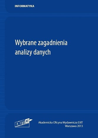 Wybrane zagadnienia analizy danych Wybrane zagadnienia analizy danych