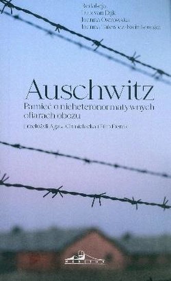 Auschwitz Pamięć o nieheteronormatywnych ofiarach obozu