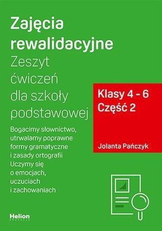 Zajęcia rewalidacyjne Zeszyt ćwiczeń Część 2 dla szkoły podstawowej, klasy 4 - 6. Zajęcia rewalidacyjne Zeszyt ćwiczeń Część 2 dla szkoły podstawowej, klasy 4 - 6.