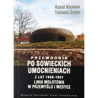 Przewodnik po sowieckich umocnieniach z lat 1940-1941