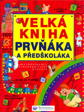 Velká kniha prvňáka a předškoláka (, 2005)