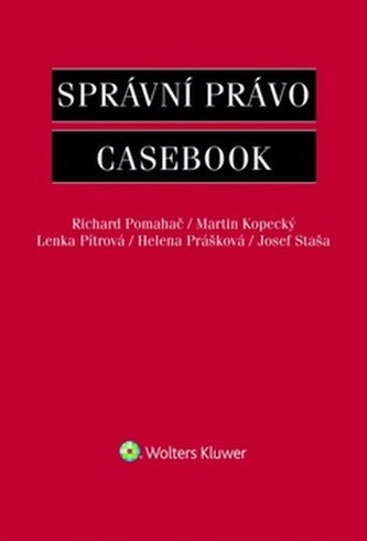 Správní právo : casebook (Lenka Pítrová, 2018)