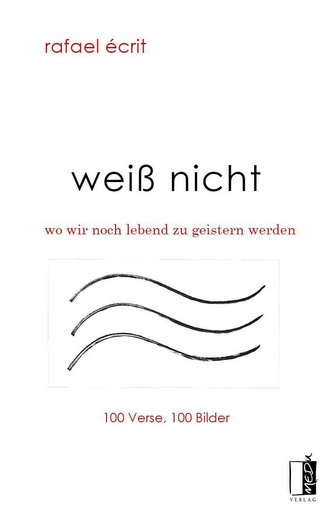 weiß nicht