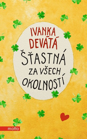 Šťastná za všech okolností (Devátá Ivanka, 2021)