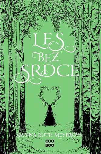Les bez srdce (Ruth Joanna, 2021)
