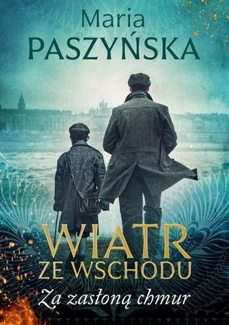 Wiatr ze Wschodu Za zasłoną chmur