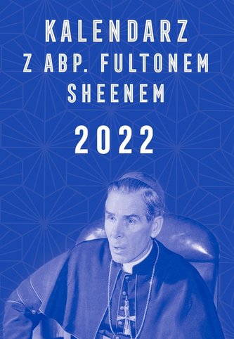 Kalendarz z abp. Fultonem Sheenem 2022