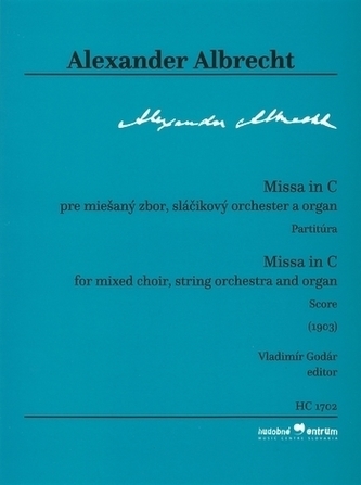 Missa in C pre miešaný zbor, sláčikový orchester a organ
