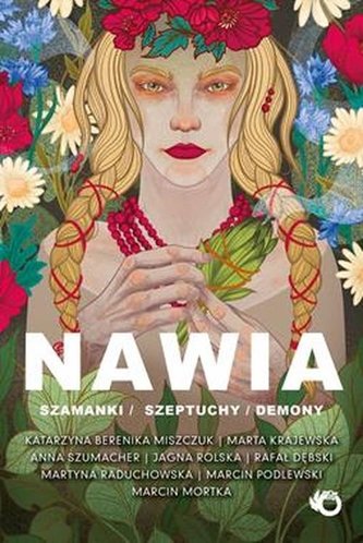 Nawia szamanki szeptuchy syreny Nawia szamanki szeptuchy syreny