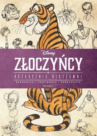 Złoczyńcy Rozkosznie nikczemni Disney Złoczyńcy Rozkosznie nikczemni Disney