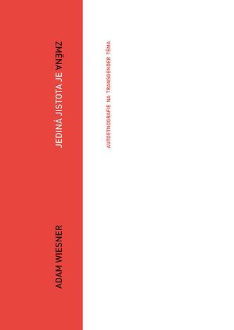 Jediná jistota je změna