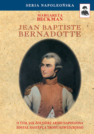 Jean Baptiste Bernadotte Jean Baptiste Bernadotte