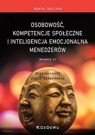 Osobowość, kompetencje społeczne i inteligencja emocjonalna menedżerów