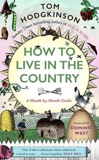 How to Live in the Country How to Live in the Country