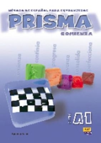 Prisma A1 Comienza : Student Book Prisma A1 Comienza : Student Book
