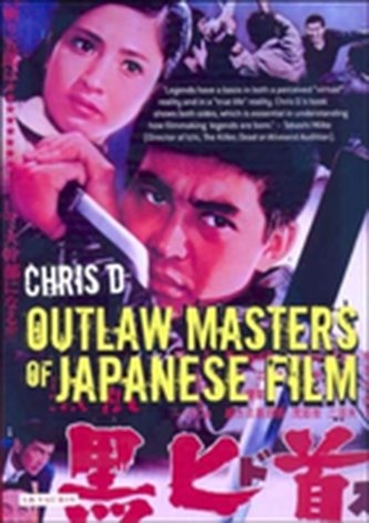 Outlaw Masters of Japanese Film Outlaw Masters of Japanese Film
