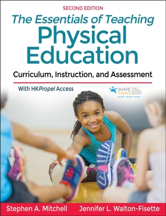 The Essentials of Teaching Physical Education The Essentials of Teaching Physical Education