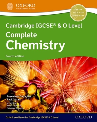 Cambridge IGCSE (R) & O Level Complete Chemistry: Student Book Fourth Edition Cambridge IGCSE (R) & O Level Complete Chemistry: Student Book Fourth Edition