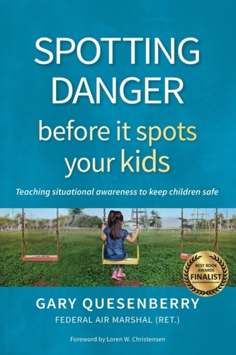 Spotting Danger Before It Spots Your KIDS