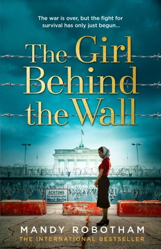 The Girl Behind the Wall The Girl Behind the Wall