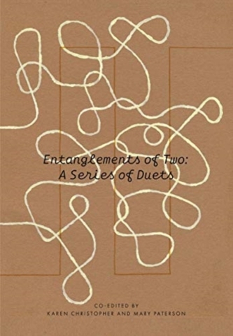 Entanglements of Two: A Series of Duets Entanglements of Two: A Series of Duets