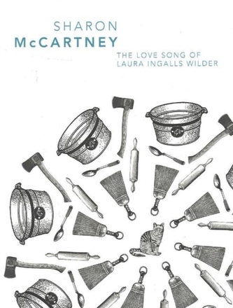 Love Song of Laura Ingalls Wilder