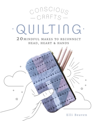 Conscious Crafts: Quilting