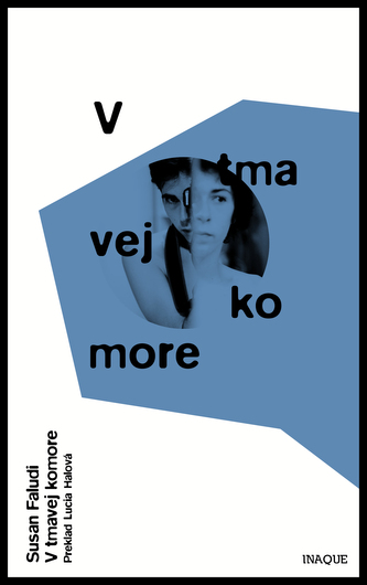 V tmavej komore (Susan Faludi, 2018)