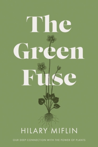 The Green Fuse The Green Fuse