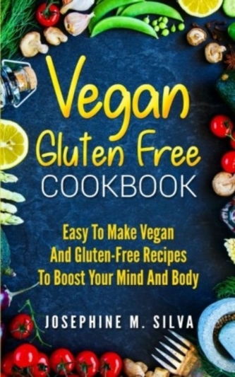VEGAN GLUTEN FREE COOKBOOK