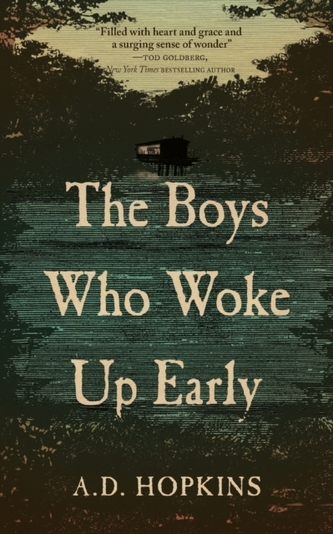 The Boys Who Woke Up Early