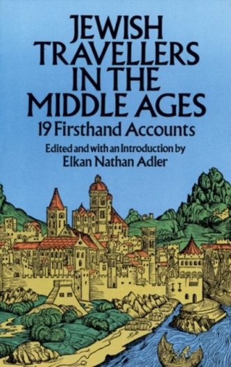 Jewish Travellers in the Middle Ages