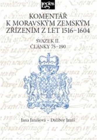 Komentář k moravským zemským zřízením z let 1516-1604