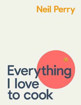 Everything I Love to Cook Everything I Love to Cook