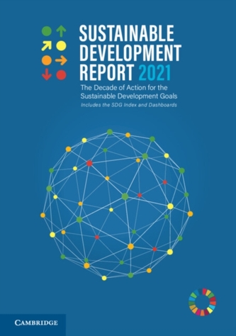 Sustainable Development Report 2021 Sustainable Development Report 2021