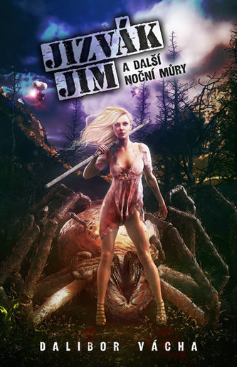 Jizvák Jim a další noční můry Jizvák Jim a další noční můry