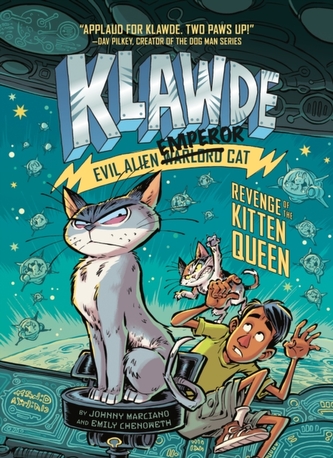 Klawde: Evil Alien Warlord Cat: Revenge of the Kitten Queen #6 Klawde: Evil Alien Warlord Cat: Revenge of the Kitten Queen #6