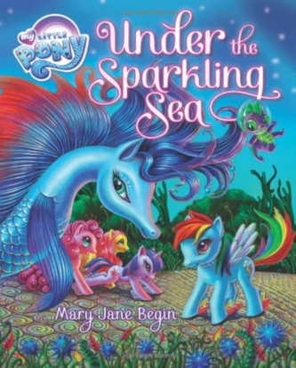 My Little Pony: Under the Sparkling Sea