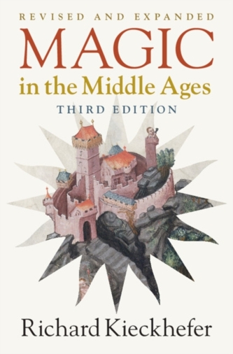 Magic in the Middle Ages Magic in the Middle Ages