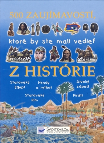500 zaujímavostí, ktoré by ste mali vedieť o histórii (Andrew Langley, 2005)