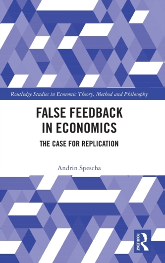False Feedback in Economics False Feedback in Economics