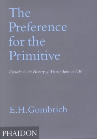 The Preference for the Primitive The Preference for the Primitive