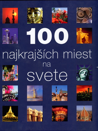 100 najkrajších miest na svete 100 najkrajších miest na svete