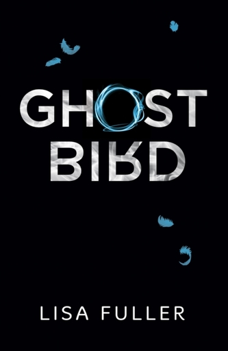 Ghost Bird Ghost Bird