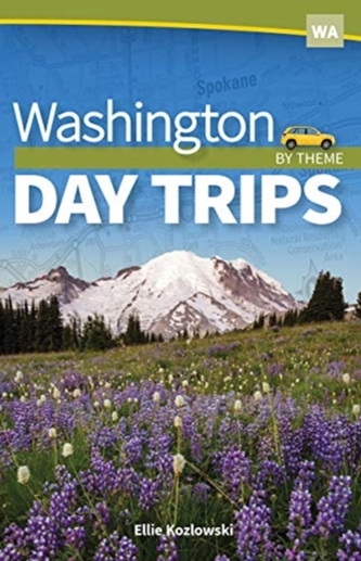 Washington Day Trips by Theme Washington Day Trips by Theme