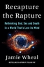 Recapture the Rapture