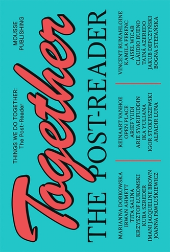 Things We Do Together. The Post-Reader