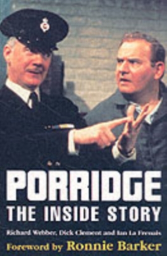 Porridge:  The Inside Story